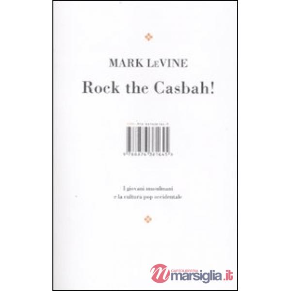 Rock the Casbah! I giovani musulmani e la cultura pop occidentale m