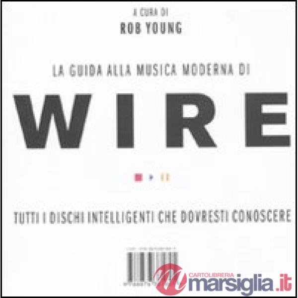 Guida alla musica moderna di Wire (La)
