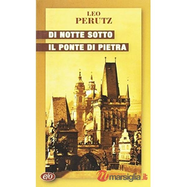 Di notte sotto il ponte di pietra