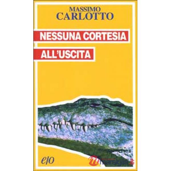 Nessuna cortesia all'uscita