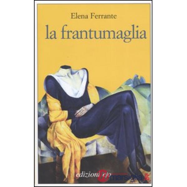 Frantumaglia (La)