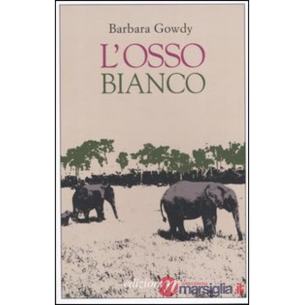 Osso bianco (L')