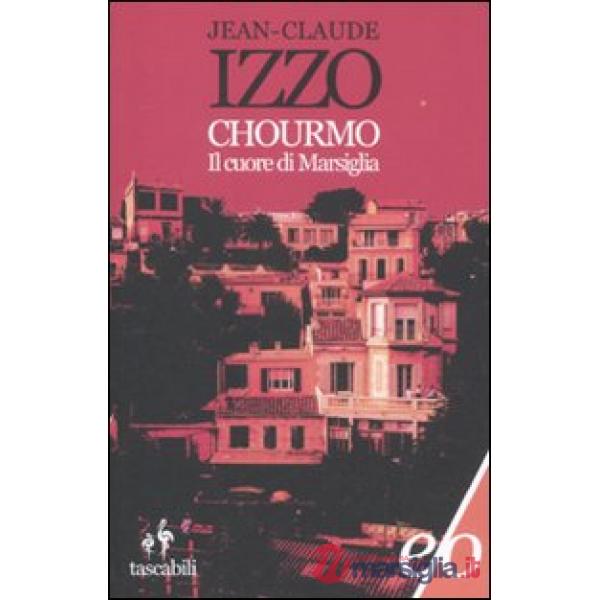 Chourmo. Il cuore di Marsiglia