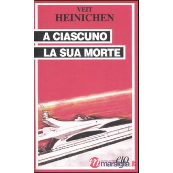 A ciascuno la sua morte