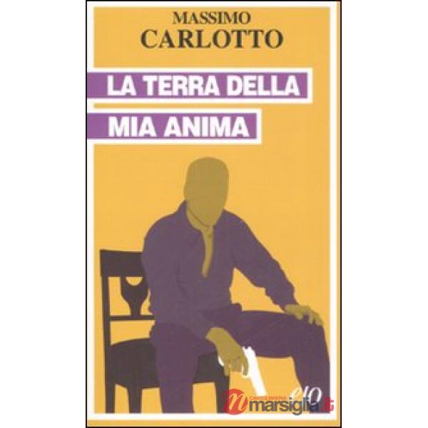 Terra della mia anima (La)
