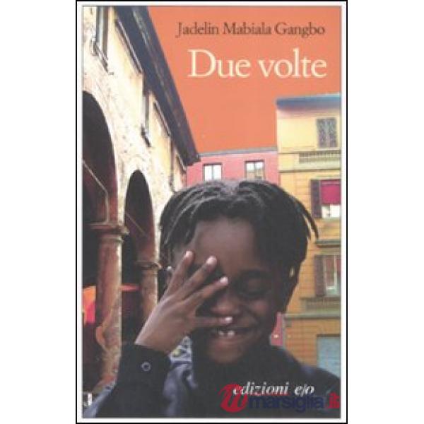 Due volte
