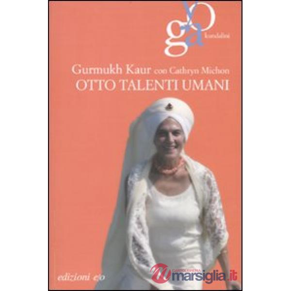 Otto talenti umani