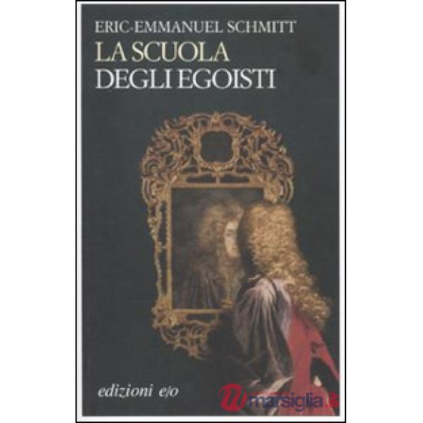 Scuola degli egoisti (La)