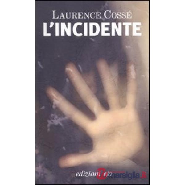 Incidente (L')