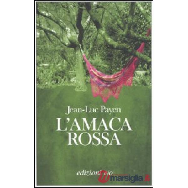Amaca rossa (L')