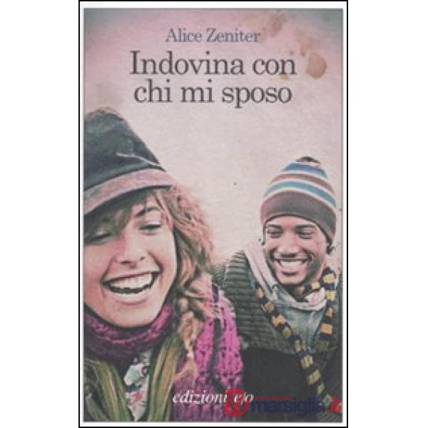 Indovina con chi mi sposo