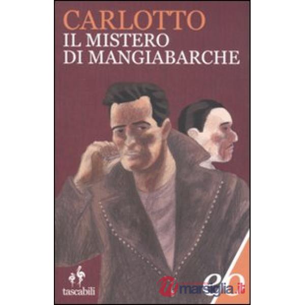 Mistero di Mangiabarche (Il)