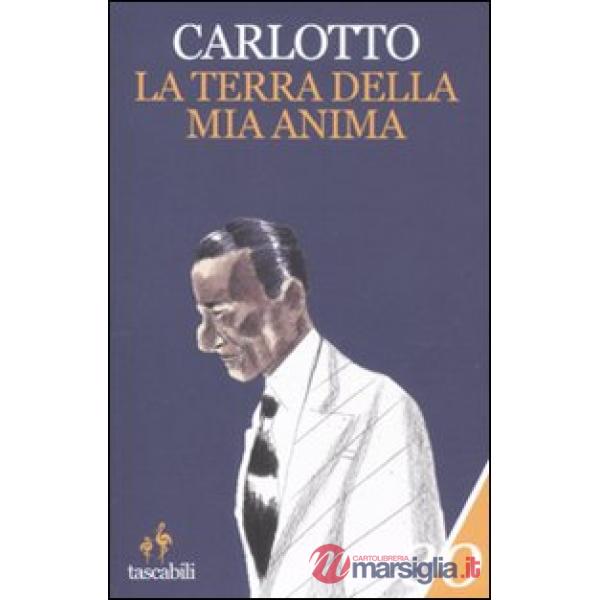 Terra della mia anima (La)