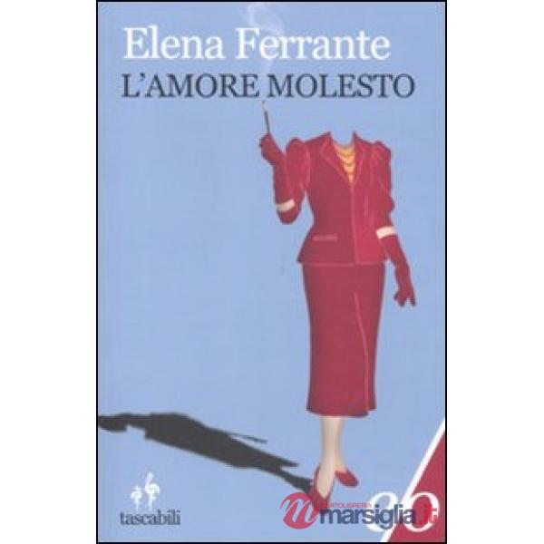 Amore molesto (L')