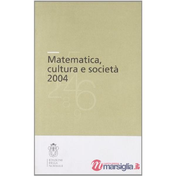 Matematica, cultura e società 2004