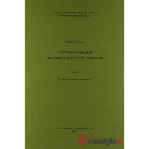 Congeries lapidum. Iscrizioni britanniche dei secoli V-VII