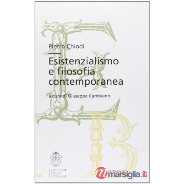 Esistenzialismo e filosofia contemporanea