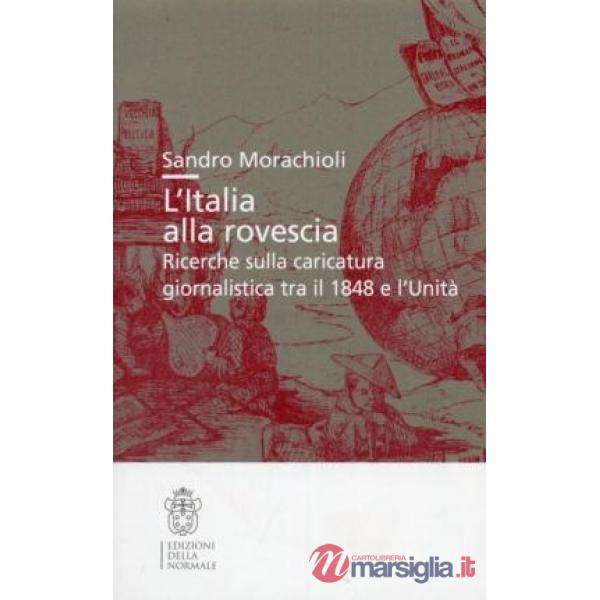 Italia alla rovescia. Ricerche sulla caricatura (L')