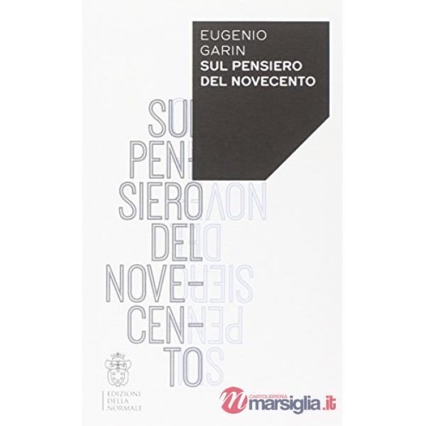 Sul pensiero del Novecento
