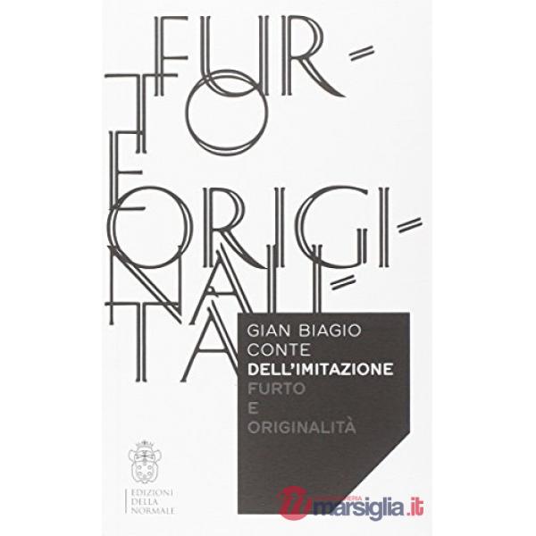 Dell'imitazione. Furto e originalità