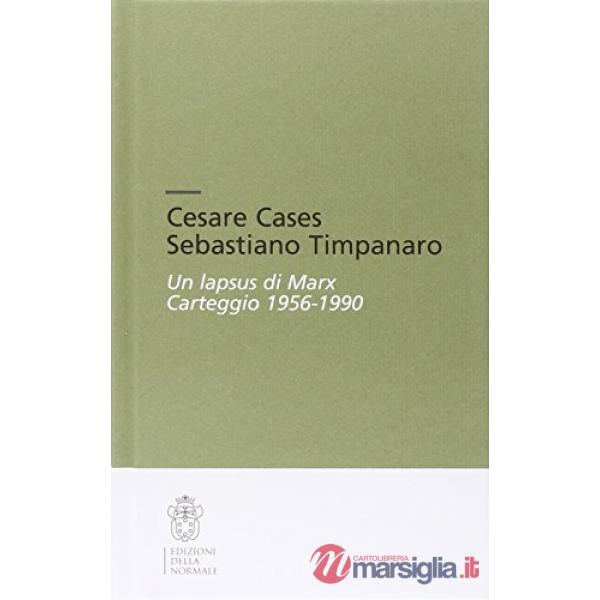 Lapsus di Marx. Carteggio (1956-1990) (Un)