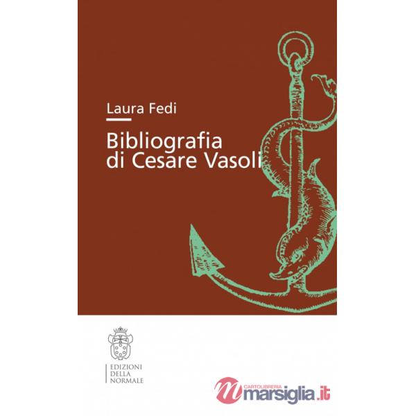 Bibliografia di Cesare Vasoli
