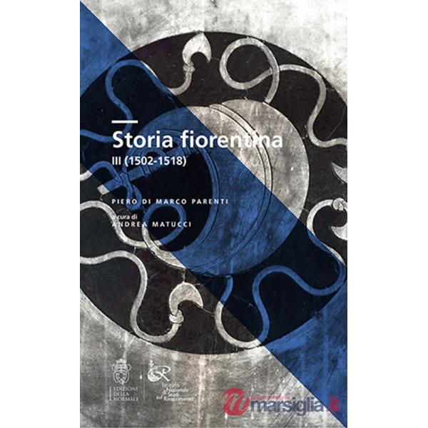 Storia fiorentina. Vol. 3: 1502-1518