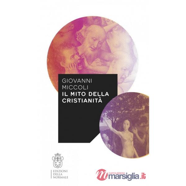 Mito della cristianità (Il)