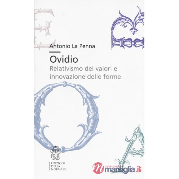 Ovidio. Relativismo dei valori e innovazione delle forme