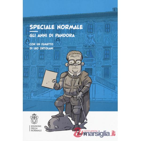Speciale Normale. Gli anni di Pandora