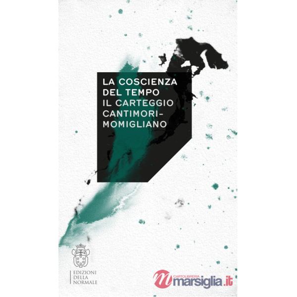 Coscienza del tempo. Il carteggio Cantimori-Momigliano (La)