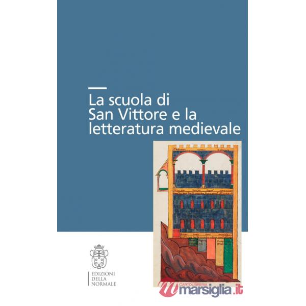Scuola di San Vittore e la letteratura medievale (La)
