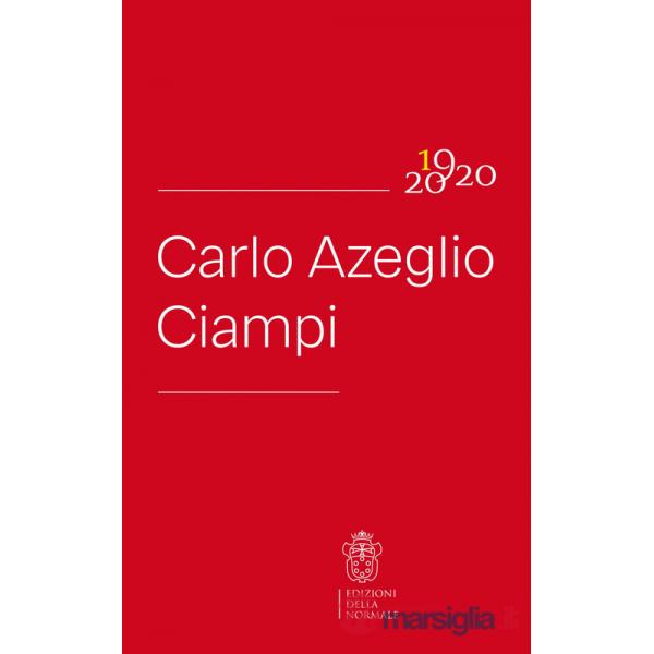 Carlo Azeglio Ciampi. 1920-2020