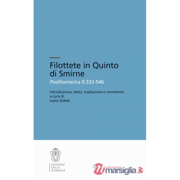 Filottete in Quinto di Smirne. Posthomerica 9.333-546