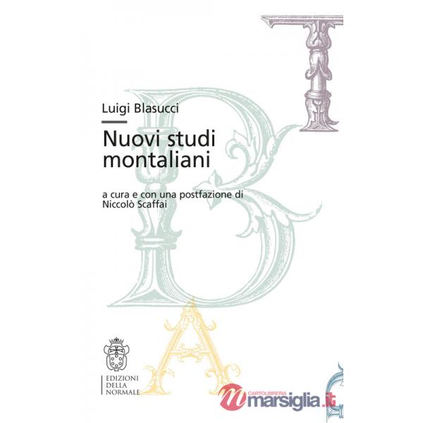 Luigi Blasucci. Nuovi studi montaliani