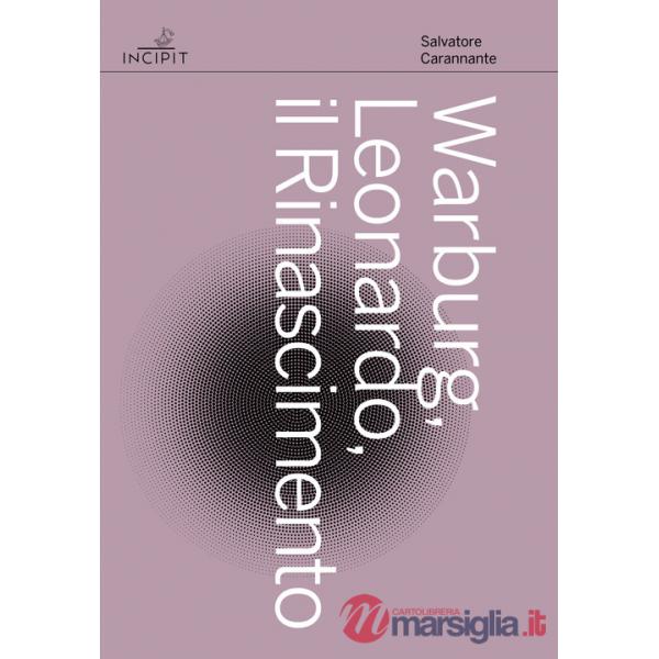 Warburg, Leonardo, il Rinascimento