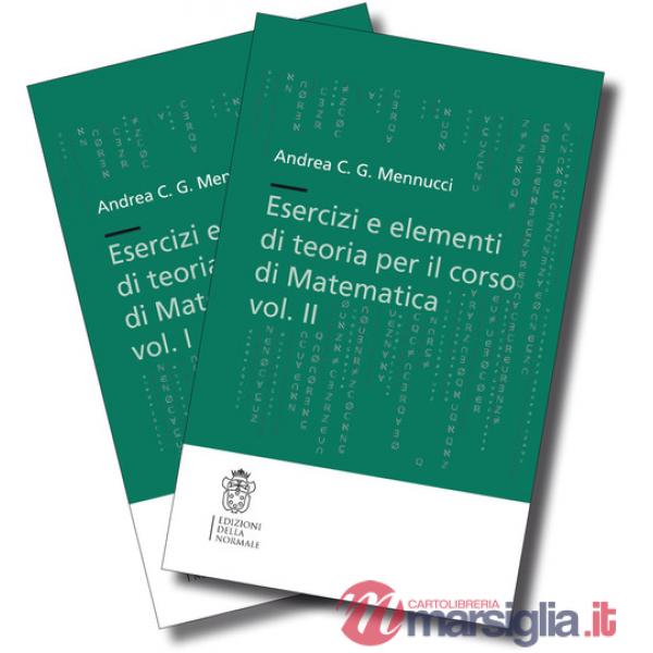 Esercizi e elementi di teoria per il corso di Matematica