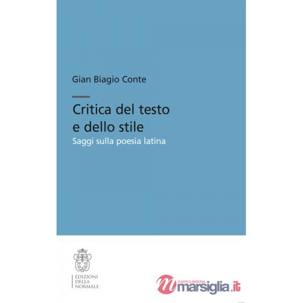 Critica del testo e dello stile. Saggi sulla poesia latina