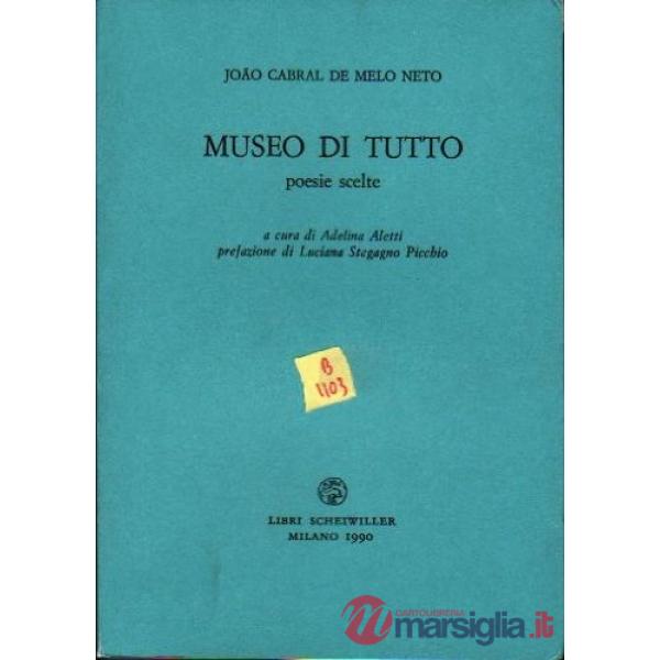Museo di tutto. Poesie scelte