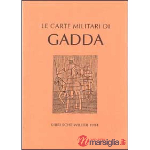 Carte militari di Gadda (Le)