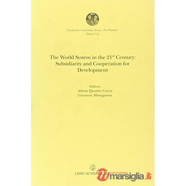 World system in the 21st century: subsidiarity and cooperation for development (The)