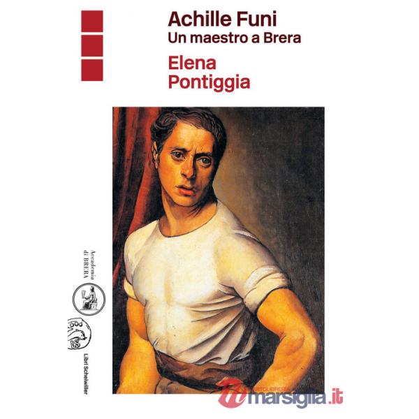 Achille Funi. Un maestro a Brera