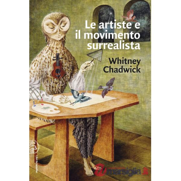 Artiste e il movimento surrealista (Le)