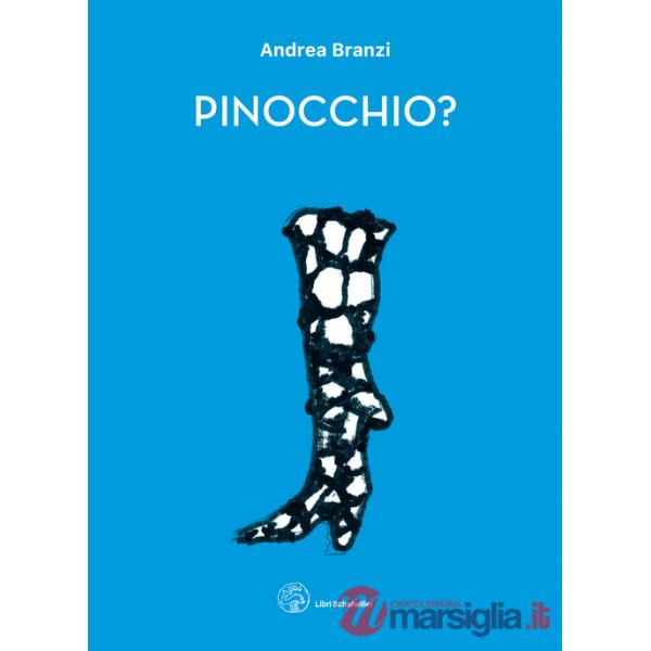 Pinocchio? Ediz. illustrata