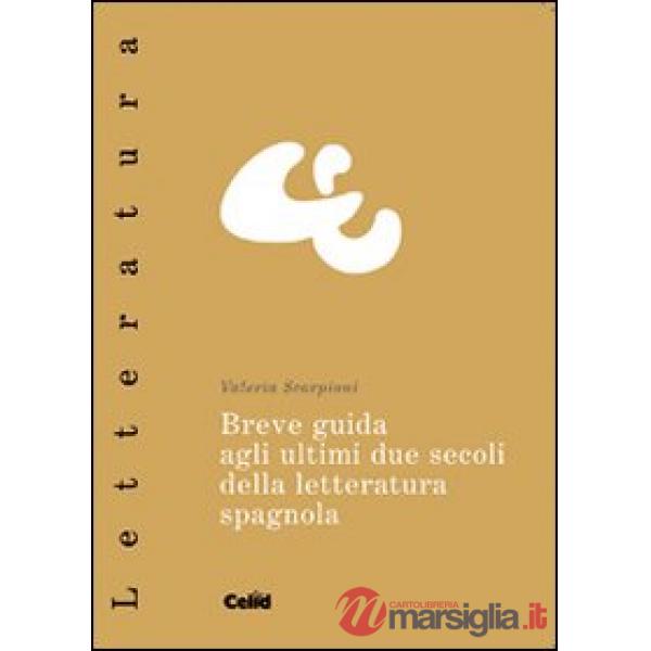 Breve guida agli ultimi due secoli della letteratura spagnola