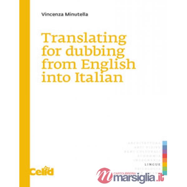 Translating for dubbing from English into Italian