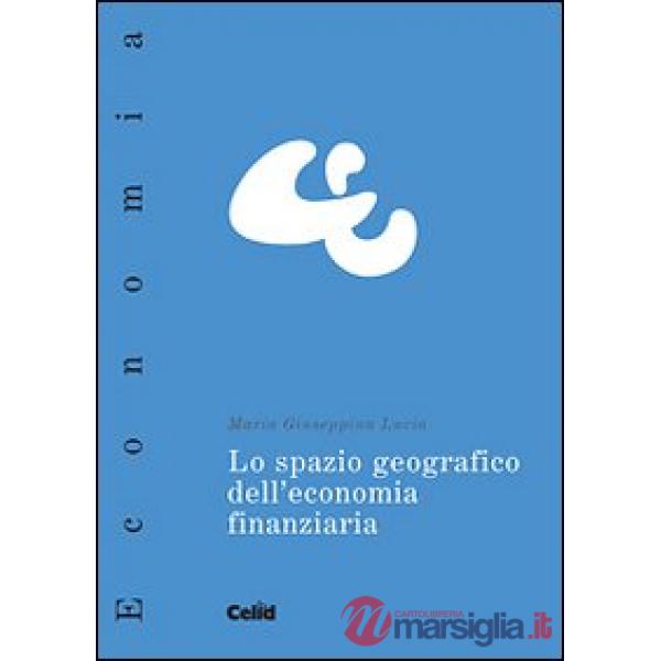 Spazio geografico dell'economia finanziaria (Lo)
