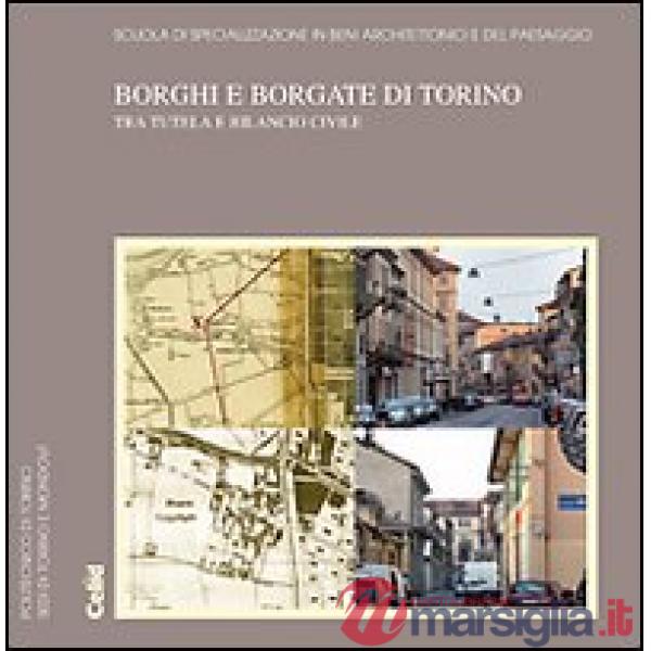 Borghi e borgate di Torino tra tutela e rilancio civle