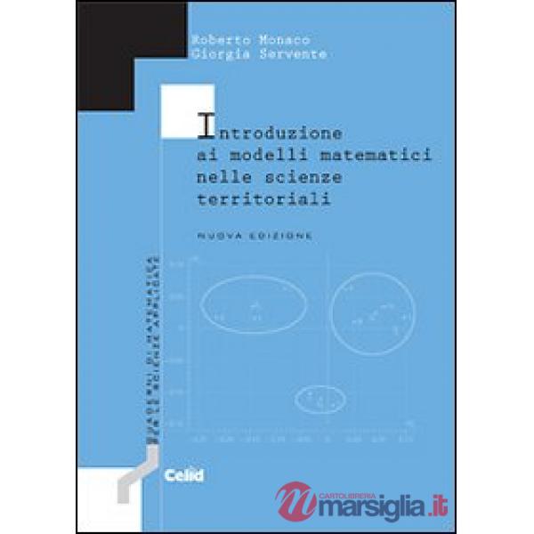 Introduzione ai modelli matematici nelle scienze territoriali