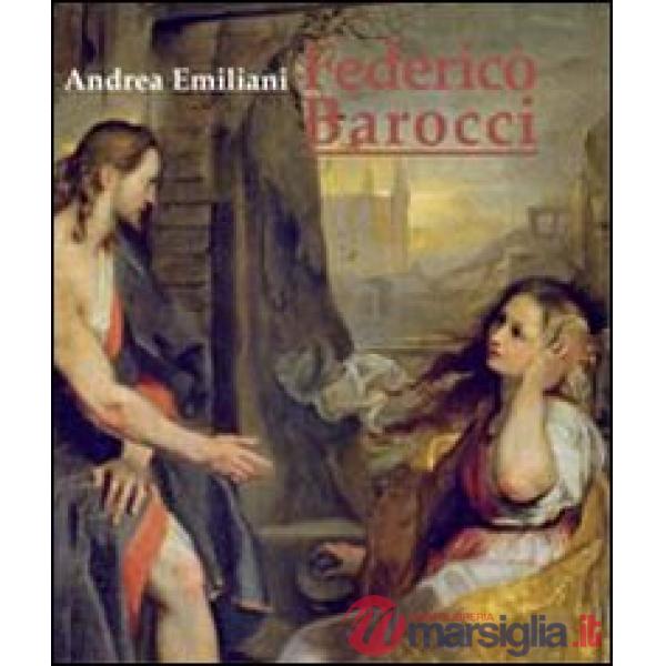 Federico Barocci. Ediz. illustrata